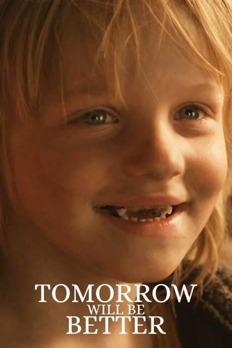 Tomorrow Will Be Better